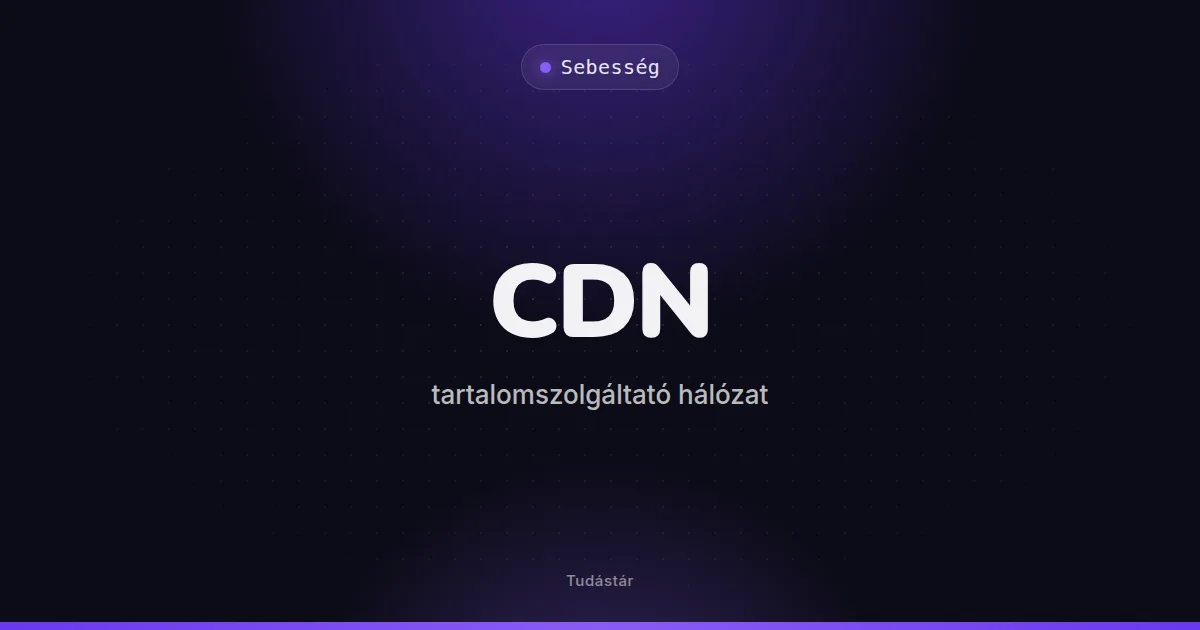 CDN (tartalomszolgáltató hálózat) - Sebesség (szakszó) a tudástárban