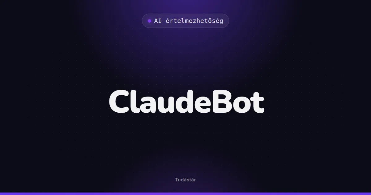 ClaudeBot - AI-értelmezhetőség (szakszó) a tudástárban