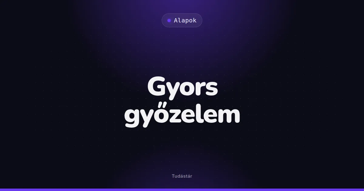 Gyors győzelem - Alapok (szakszó) a tudástárban