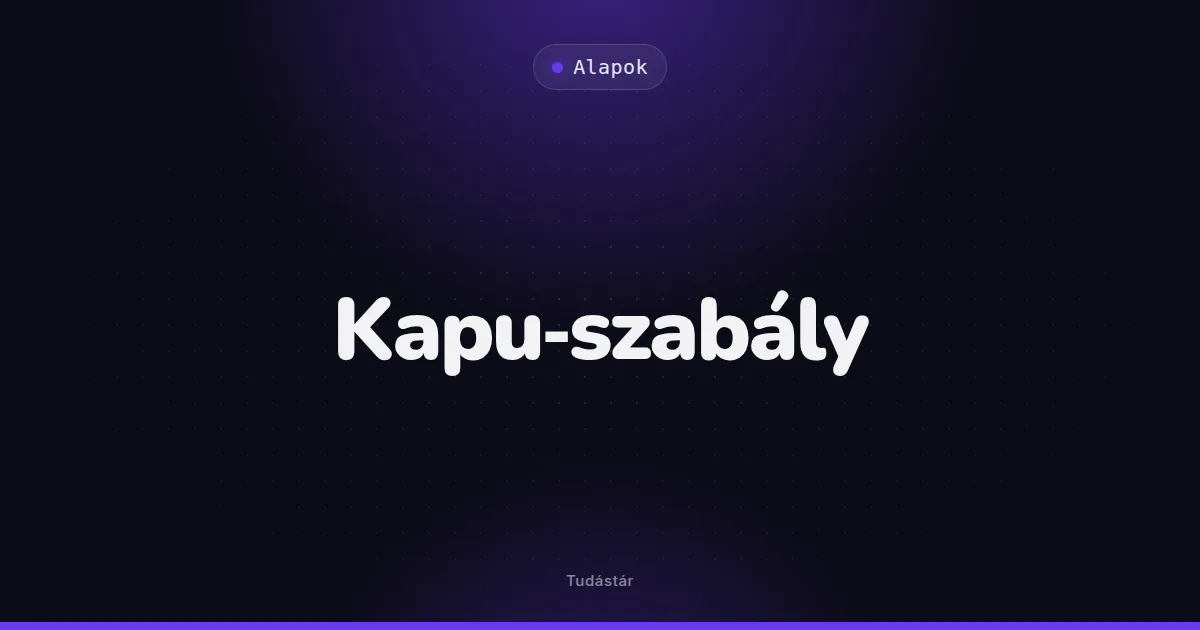 Kapu-szabály - Alapok (szakszó) a tudástárban