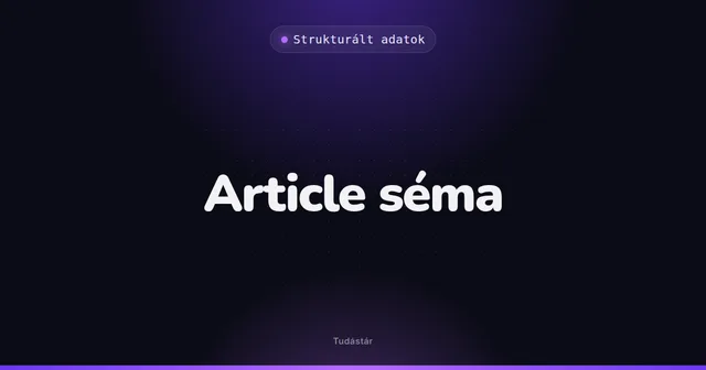 Article séma - Strukturált adatok (szakszó) a tudástárban