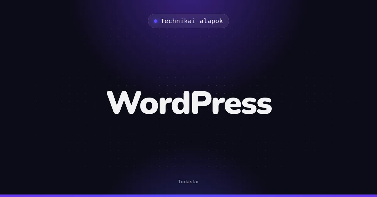 WordPress - Technikai alapok (szakszó) a tudástárban